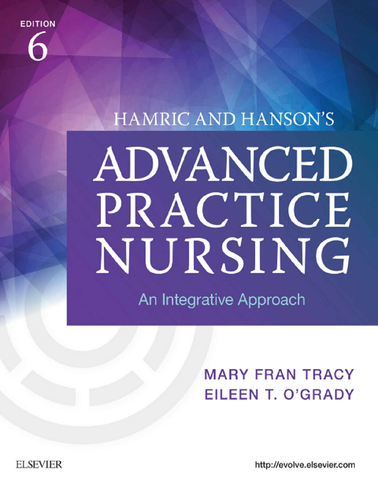 Preview of Advanced Practice Nursing 6th Edition By Mary Fran Tracy, Eileen O'Grady