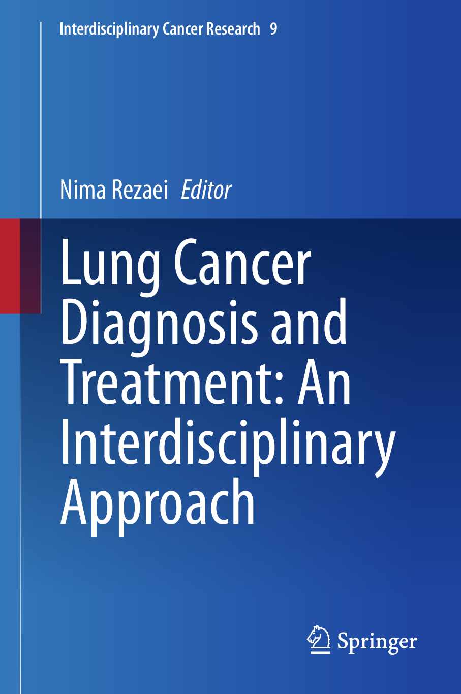 Preview image for PDF(eBook) Lung Cancer Diagnosis and Treatment  An Interdisciplinary Approach,Nima Rezaei,1e