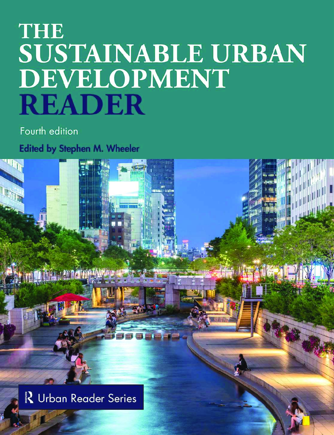 Preview of eBook [PDF] The Sustainable Urban Development Reader 4th Edition By Stephen Wheeler