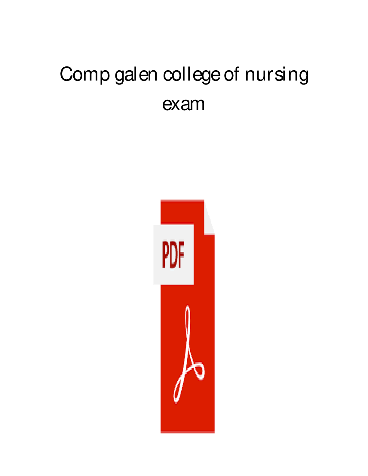 Preview image for COMP GALEN COLLEGE OF NURSING EXAM LATEST ACTUAL QUESTIONS AND VERIFIED ANSWERS 100% GUARANTEED PASS