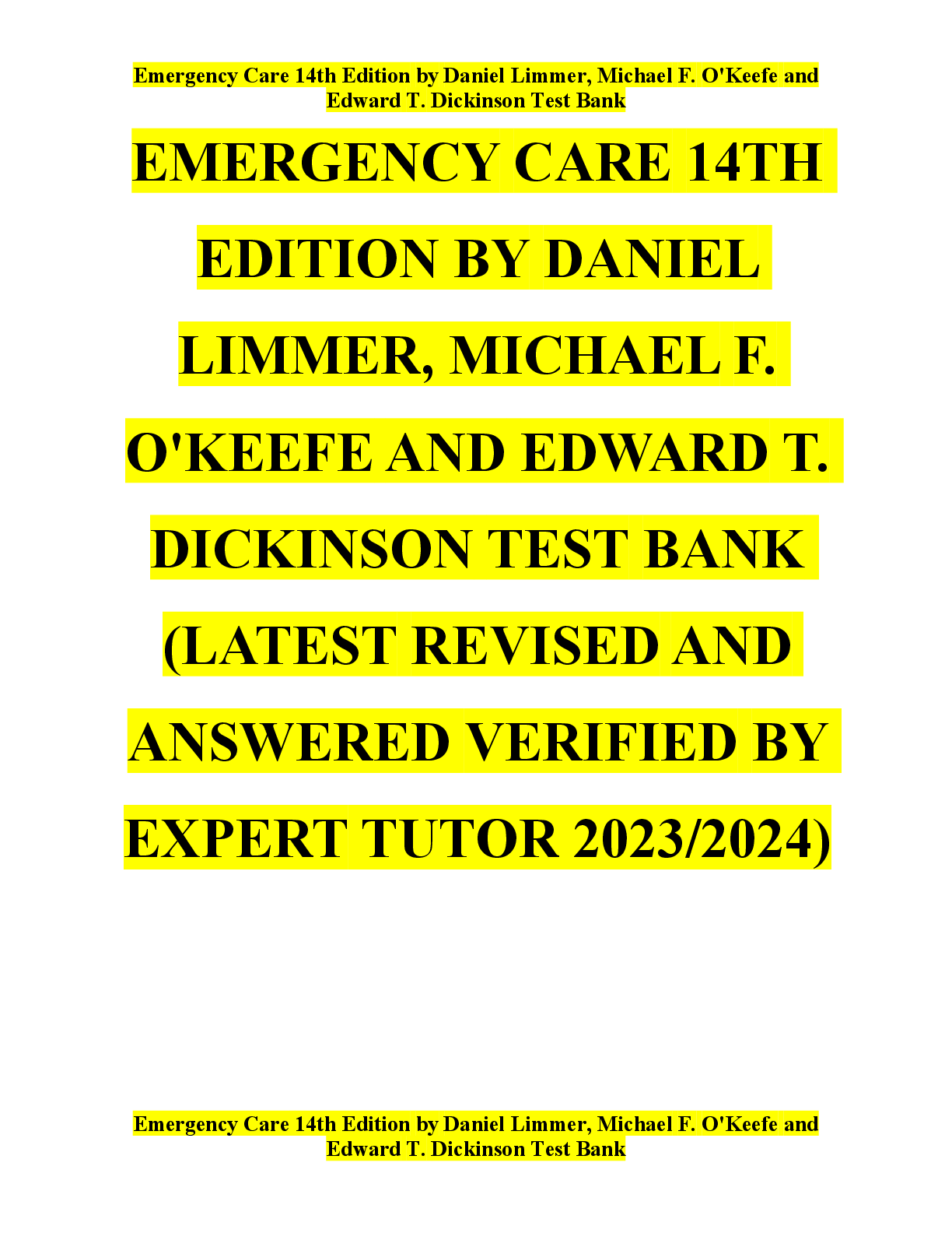 Preview image for Test Bank for Emergency Care 14th Edition by Daniel Limmer, MichaelF. O' Keefeand Edward T. Dickinson TestBank