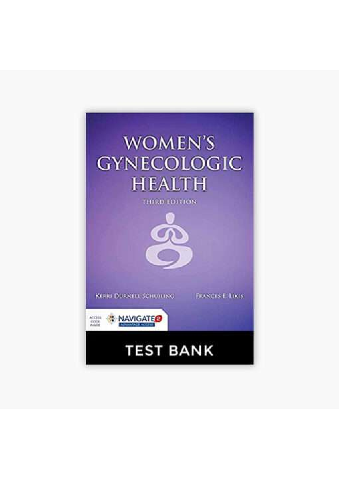 Preview image for Test bank for Women’s Gynecologic Health 3rd Edition Kerri Durnell Schuiling Frances E. Likis A+ 2025