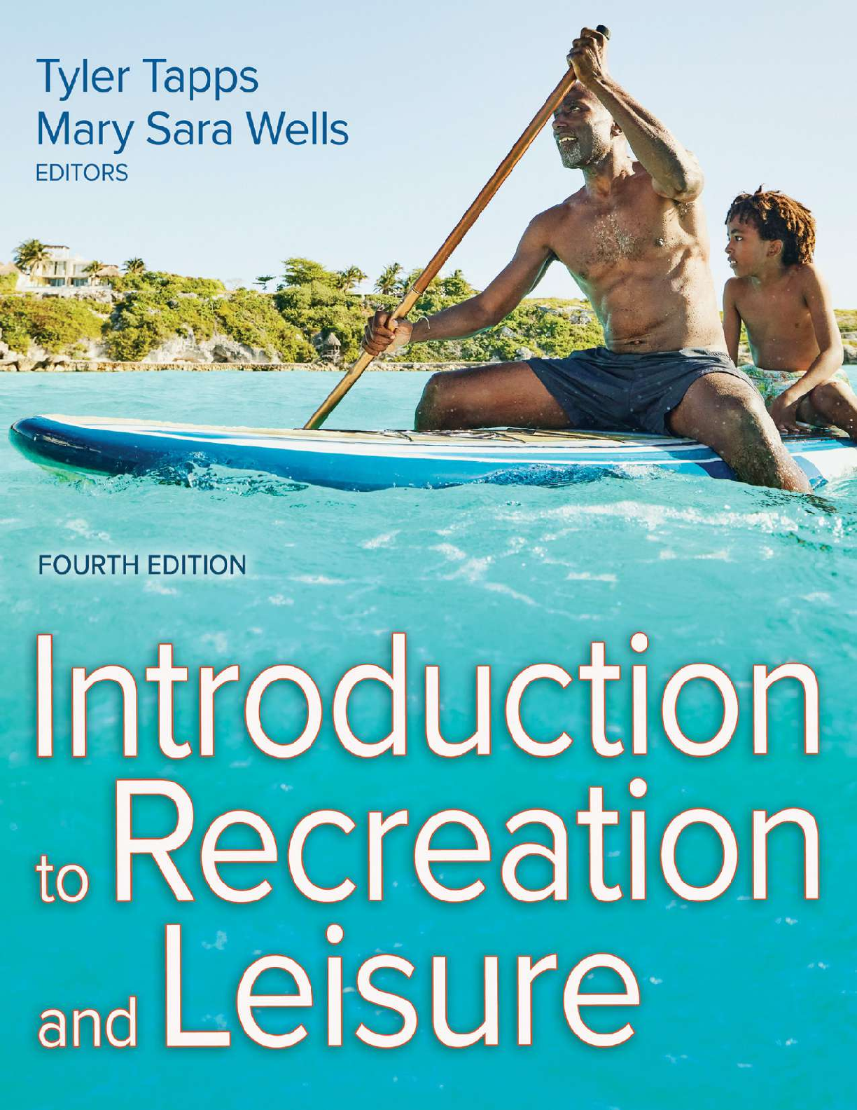 Preview of Introduction to Recreation and Leisure 4th Edition By Tyler Tapps, Mary Sara Wells | eBook