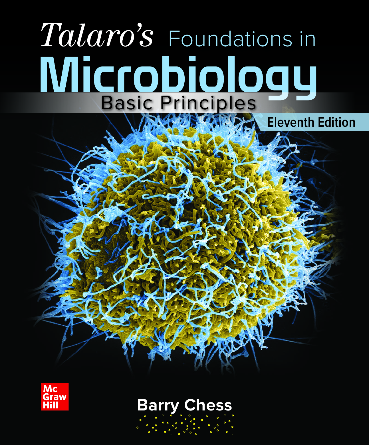 eBook PDF Talaro's Foundations in Microbiology Basic Principles 11th Edition By Barry Chess