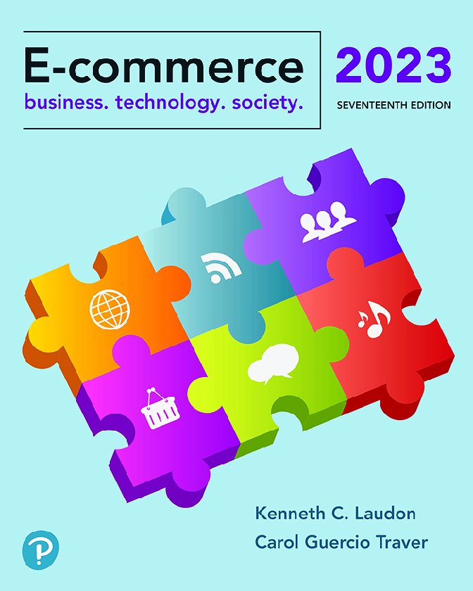 Preview of eBook E-Commerce 2023 Business, Technology, Society, 17th Edition By Kenneth C. Laudon, Ca