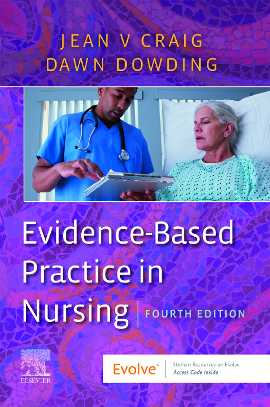 eBook PDF Evidence-Based Practice in Nursing 4th Edition By Jean Craig, Dawn Dowding