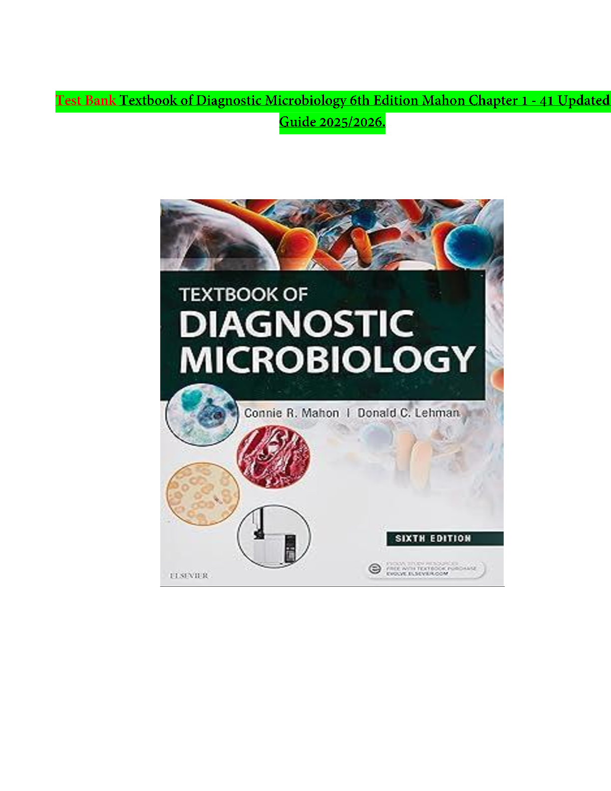 Preview image for Test Bank for Textbook of Diagnostic Microbiology, 6th Edition (Mahon, Lehman, Manuselis), Chapters 1–41, Complete Exam