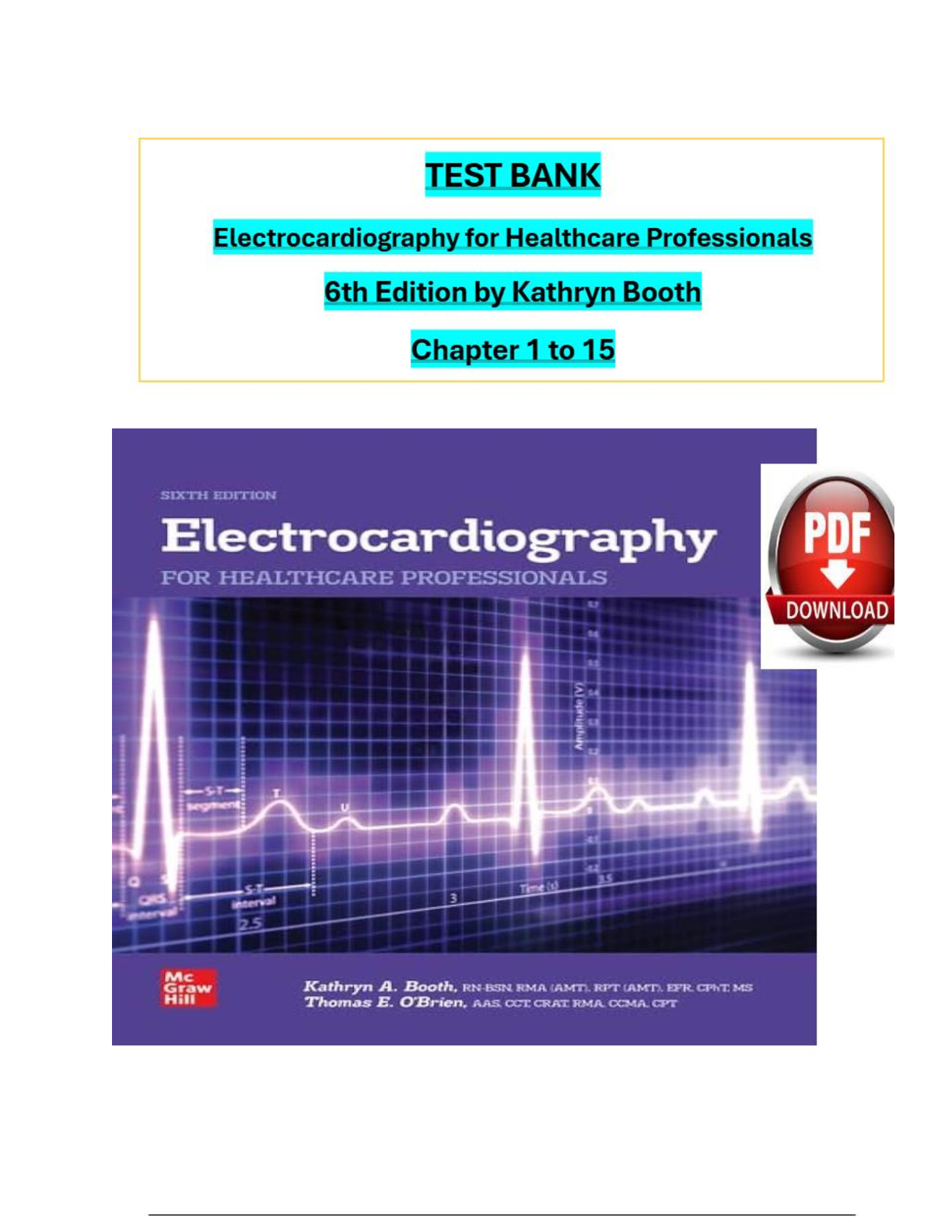 TEST BANK Electrocardiography for Healthcare Professionals 6th Edition by Kathryn Booth Chapter 1 to 15