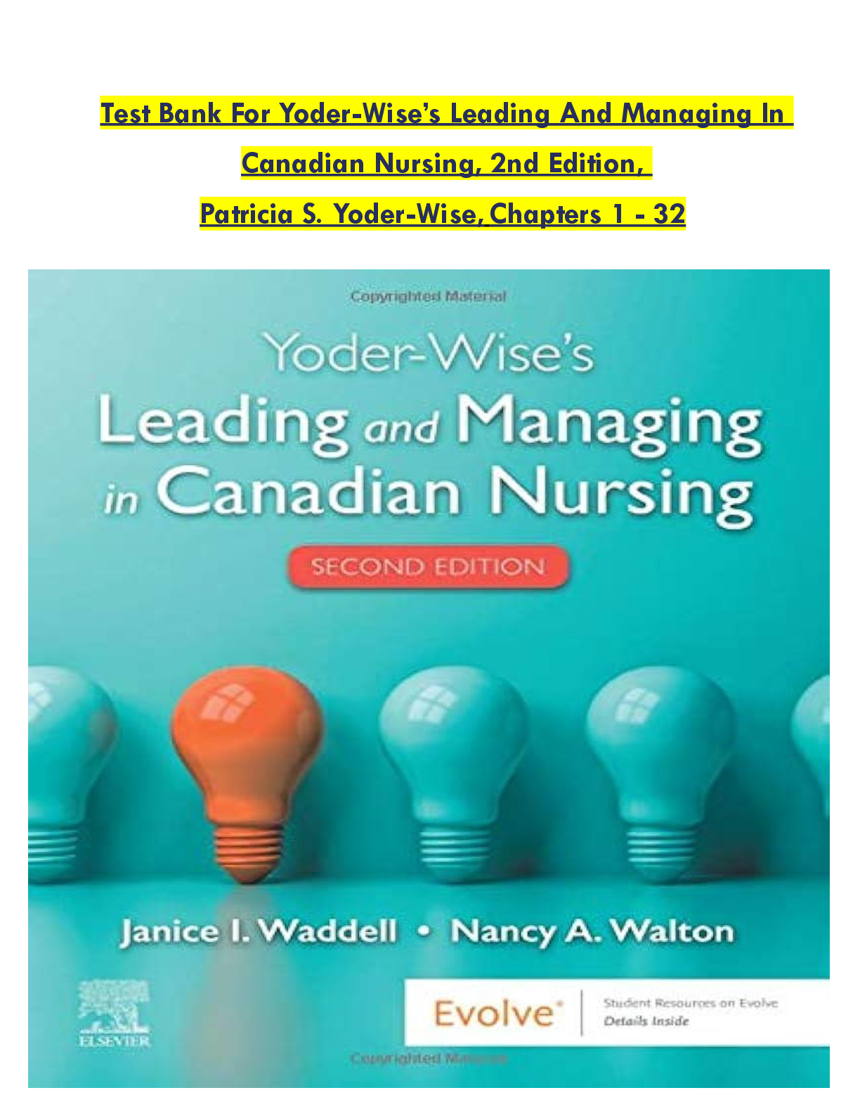 Test Bank For Yoder-Wise’s Leading And Managing In Canadian Nursing, 2nd Edition, Patricia S. Yoder-Wise ,Chapters 1 - 32