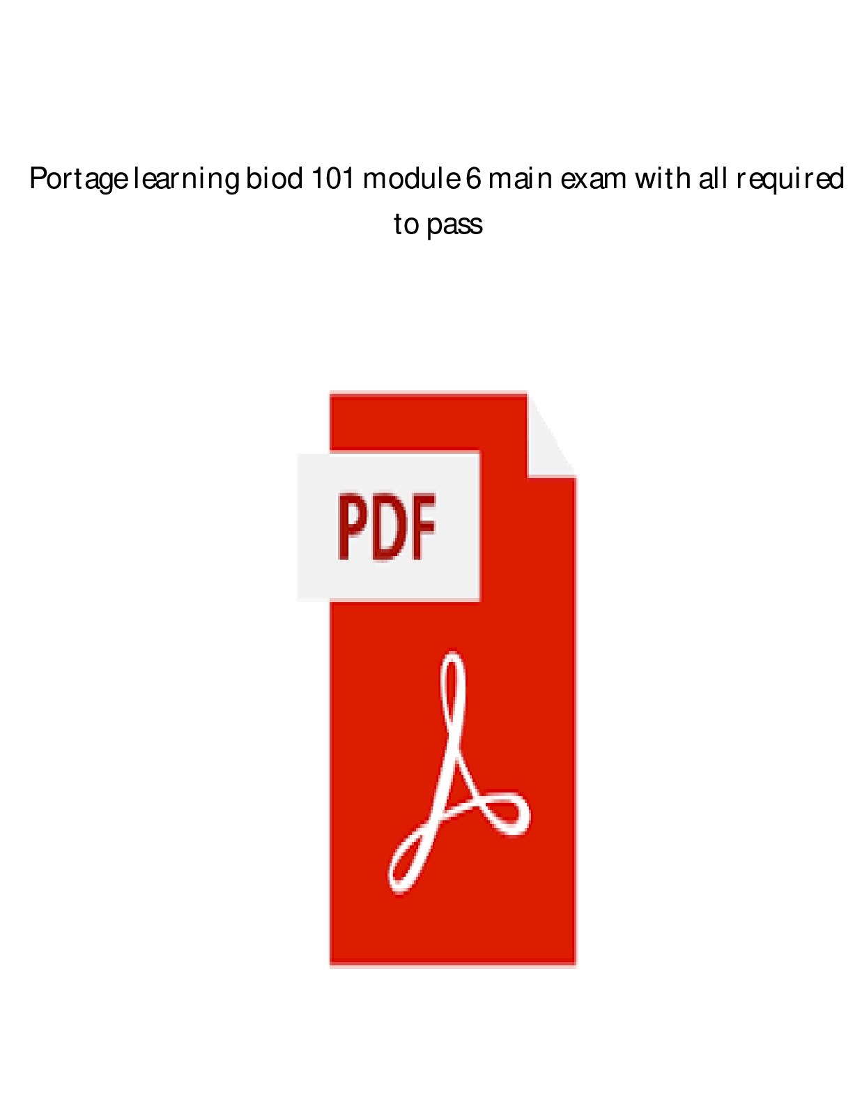 Preview image for PORTAGE LEARNING BIOD 101 MODULE 6 EXAM QUESTIONS WITH COMPLETE SOLUTIONS 100% VERIFIED