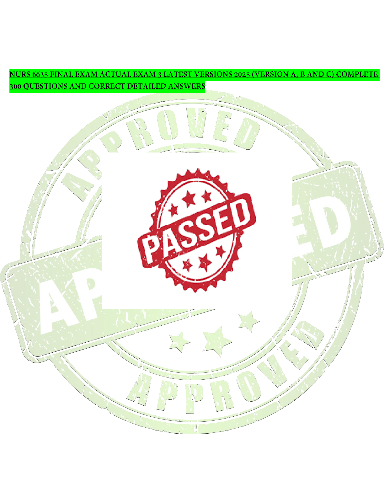 Preview image for NURS 6635 FINAL EXAM ACTUAL EXAM 3 LATEST VERSIONS 2025 (VERSION A, B AND C) COMPLETE 300 QUESTIONS AND CORRECT DETAILED ANSWERS
