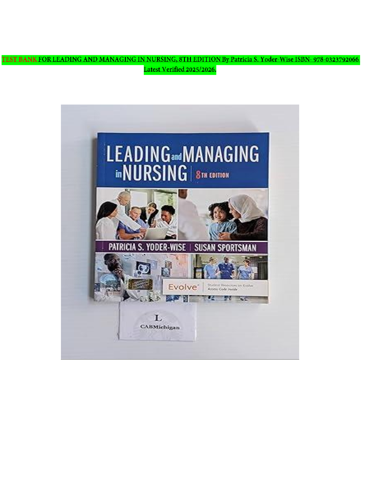 Preview image for TEST BANK FOR LEADING AND MANAGING IN NURSING, 8TH EDITION By Patricia S. Yoder-Wise ISBN- 978-0323792066 Latest Verified 2025/2026.
