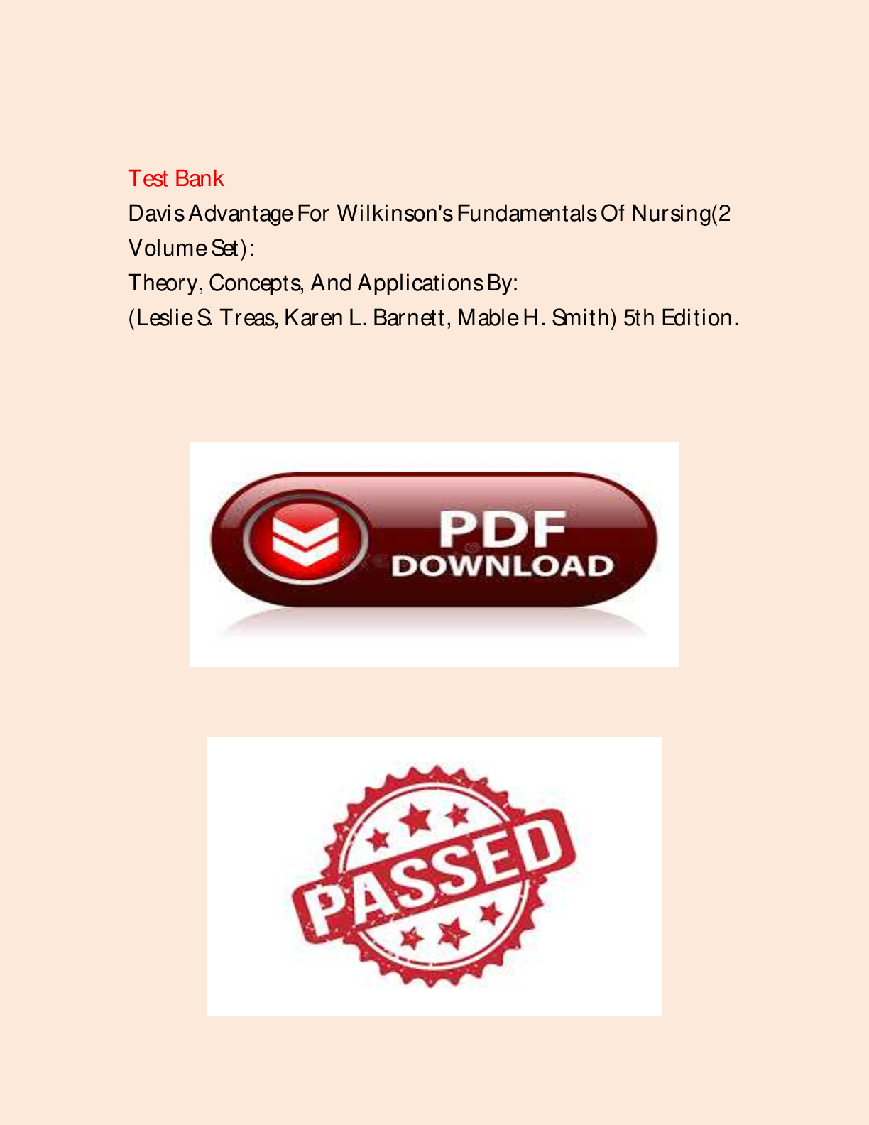 Preview image for Test Bank Davis Advantage For Wilkinson's Fundamentals Of Nursing(2 Volume Set): Theory, Concepts, And Applications By: (Leslie S. Treas, Karen L. Barnett, Mable H. Smith) 5th Edition.