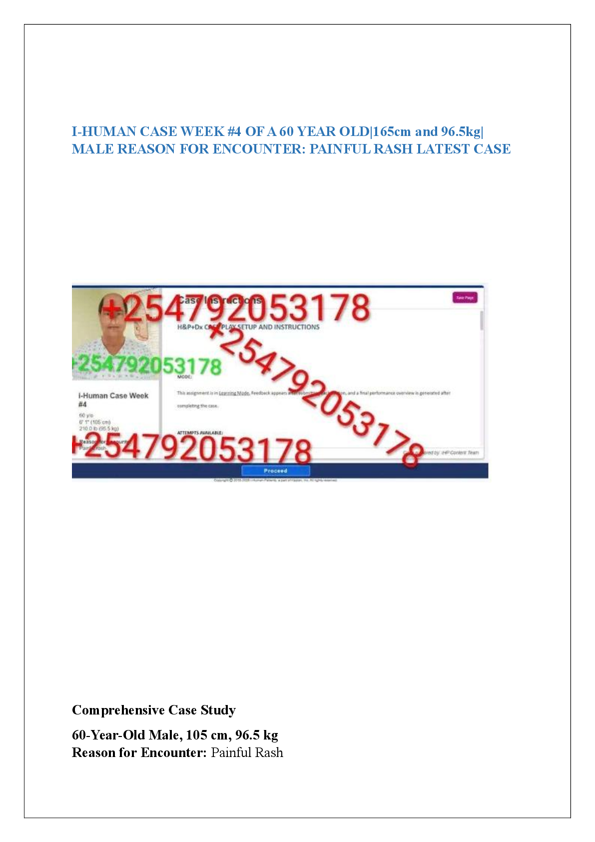 Preview image for I-HUMAN CASE WEEK #4 OF A 60 YEAR OLD|165cm and 96.5kg|  MALE REASON FOR ENCOUNTER: PAINFUL RASH LATEST CASE