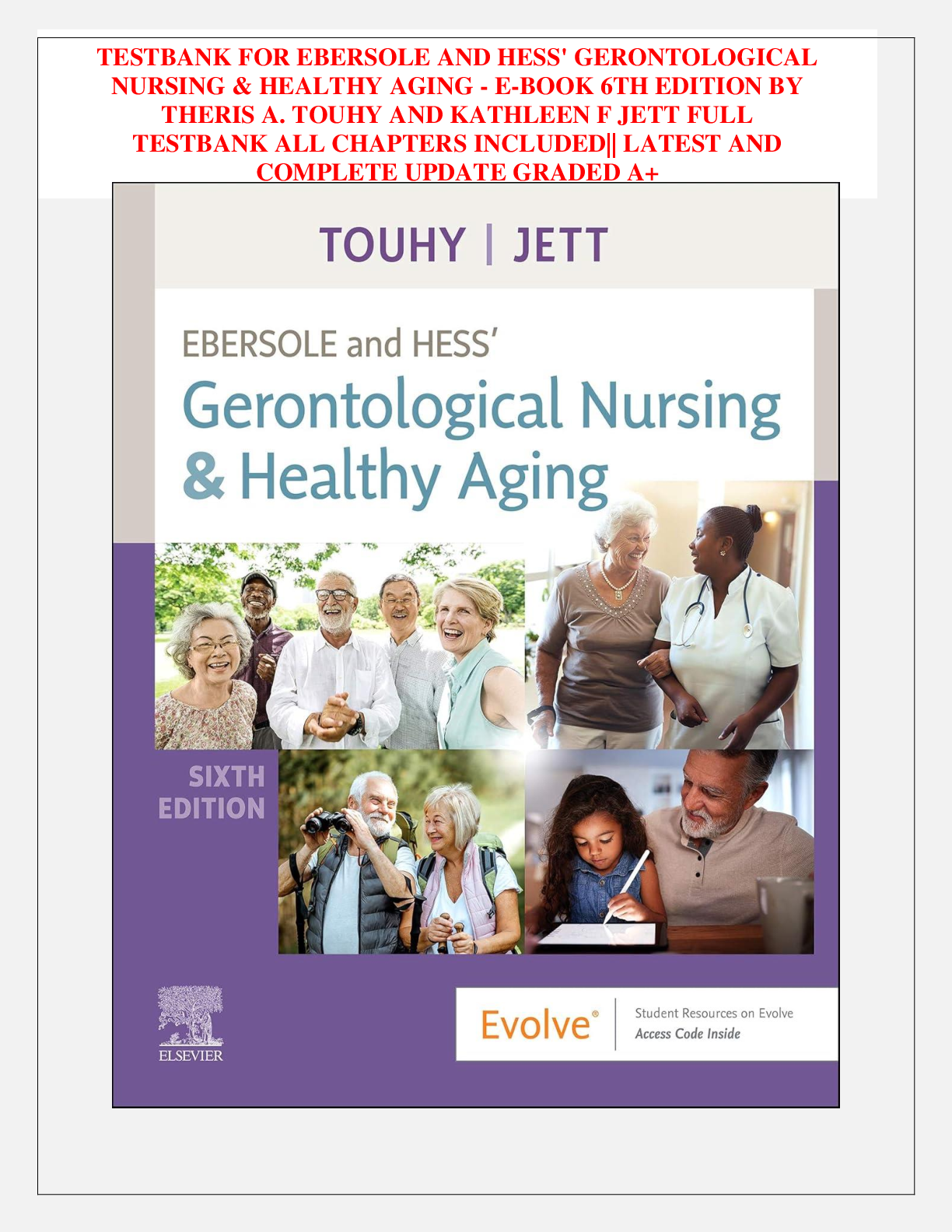 TEST BANK Ebersole and Hess' Gerontological Nursing and Healthy Aging in Canada Veronique Boscart 3rd Edition