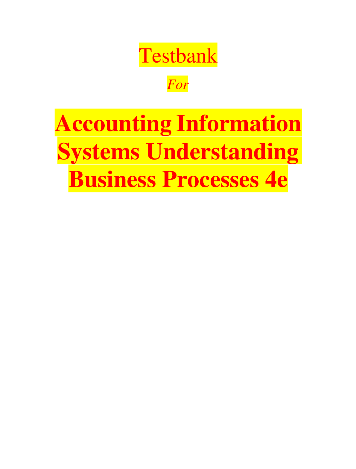 Preview image for Test Bank For Accounting Information Systems Understanding Business Processes 4th Edition by Brett Considine, Alison Parkes, Karin Olesen, Yvette Blount, Derek Speer