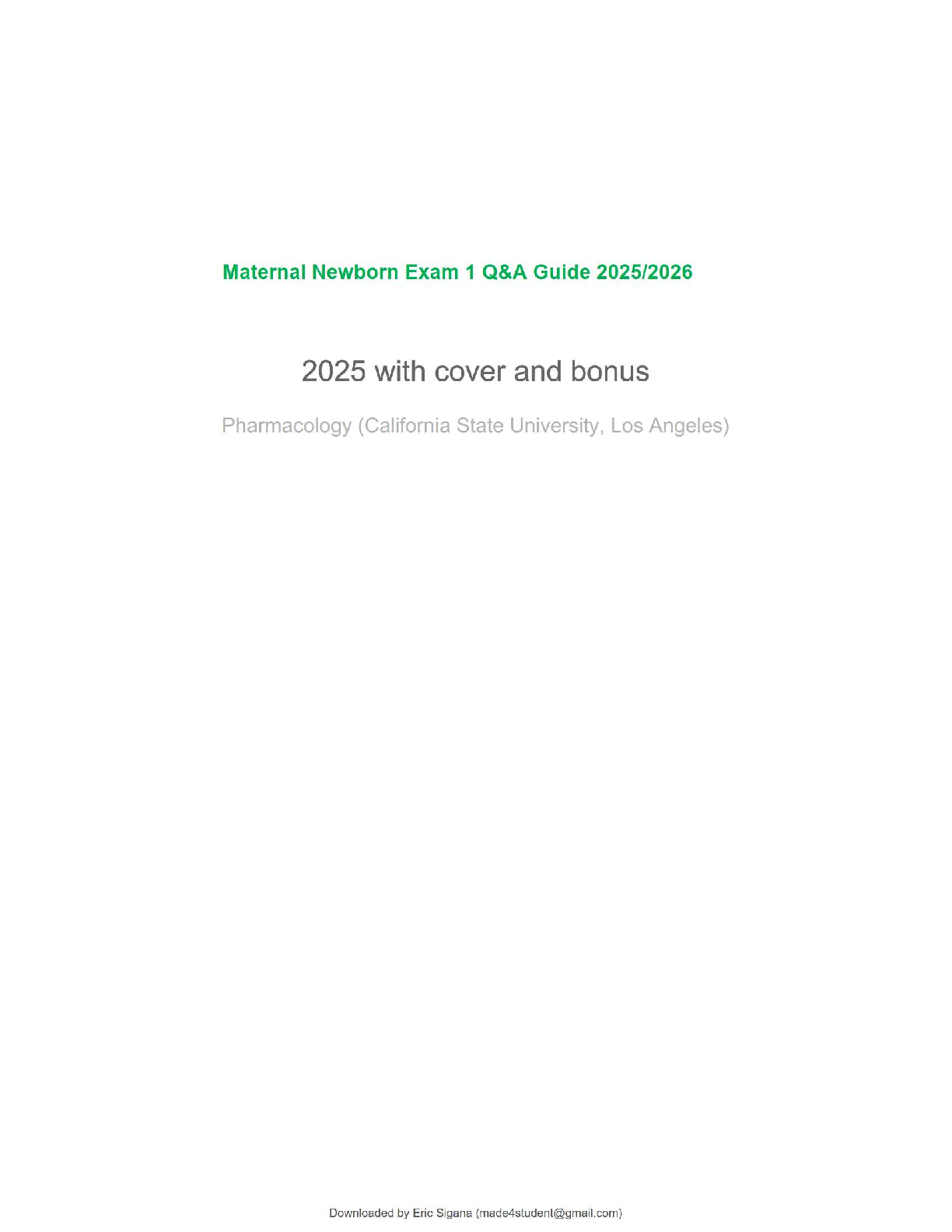 NURS 220 | Maternal Newborn Exam 1 | Pharmacology | CSU Los Angeles