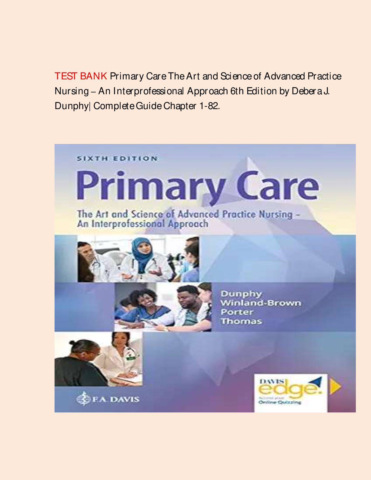 Preview image for TEST BANK Primary Care The Art and Science of Advanced Practice Nursing – An Interprofessional Approach 6th Edition by Debera J. Dunphy| Complete Guide Chapter 1-82
