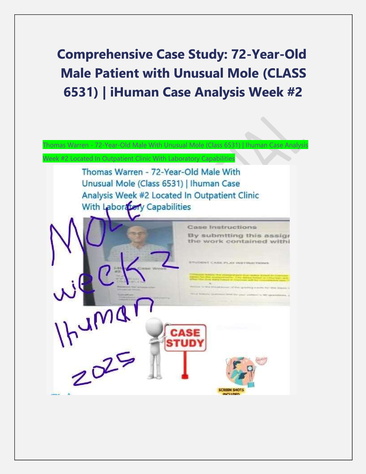 Preview image for Comprehensive Case Study 72-Year-Old Male Patient with Unusual Mole (CLASS 6531)  iHuman Case Analysis Week #2
