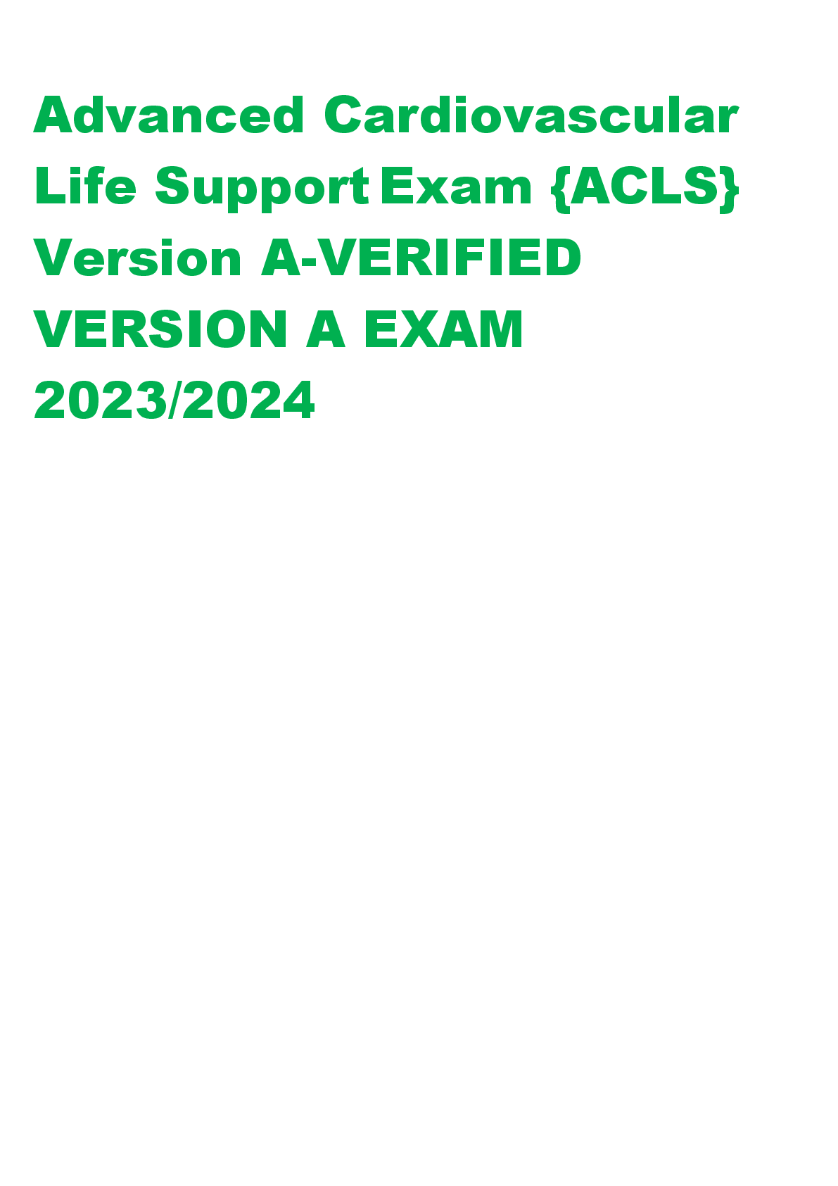 Preview image for Advanced Cardiovascular  Life Support Exam {ACLS}  Version A-VERIFIED  VERSION A EXAM
