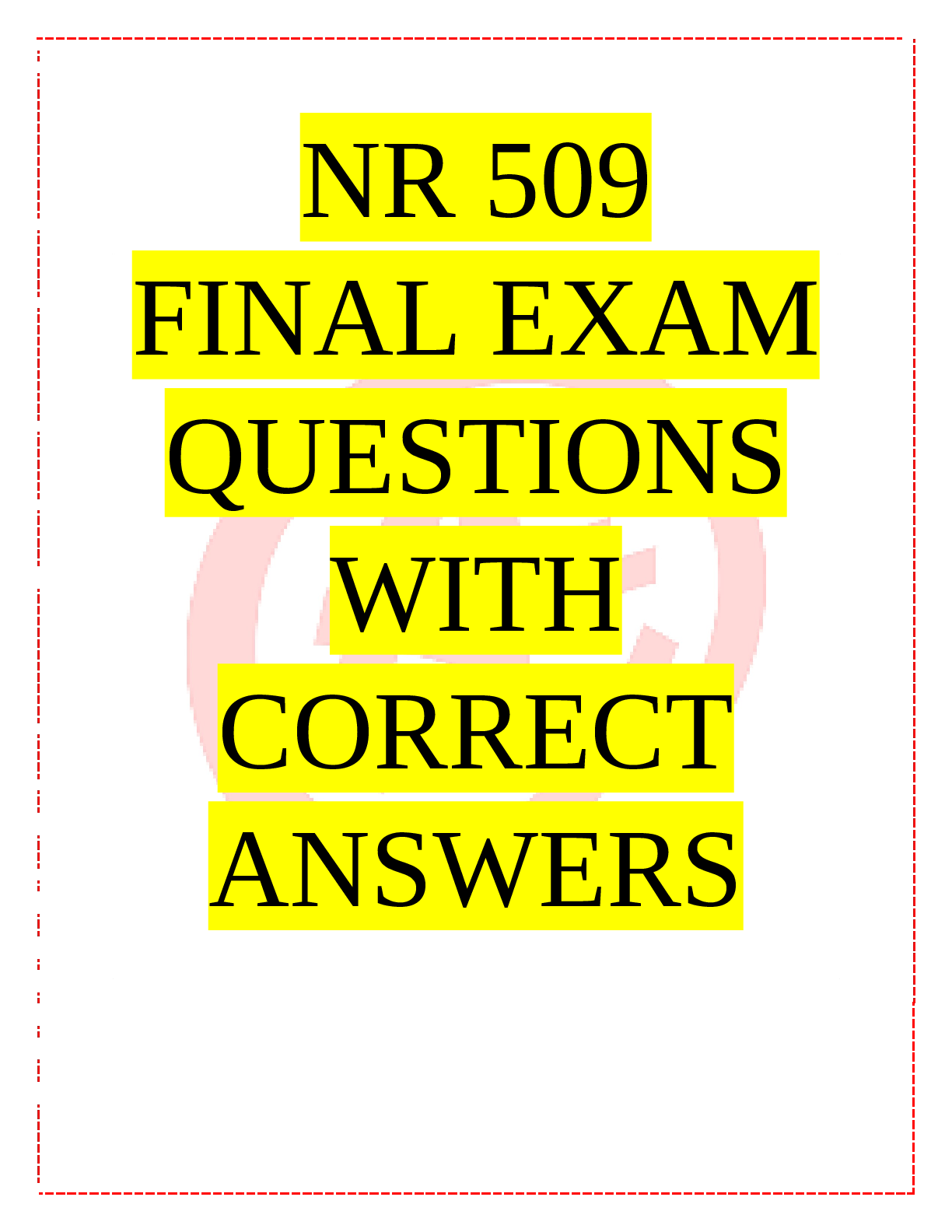 Preview of NR 509  FINAL EXAM  QUESTIONS  WITH  CORRECT  ANSWERS