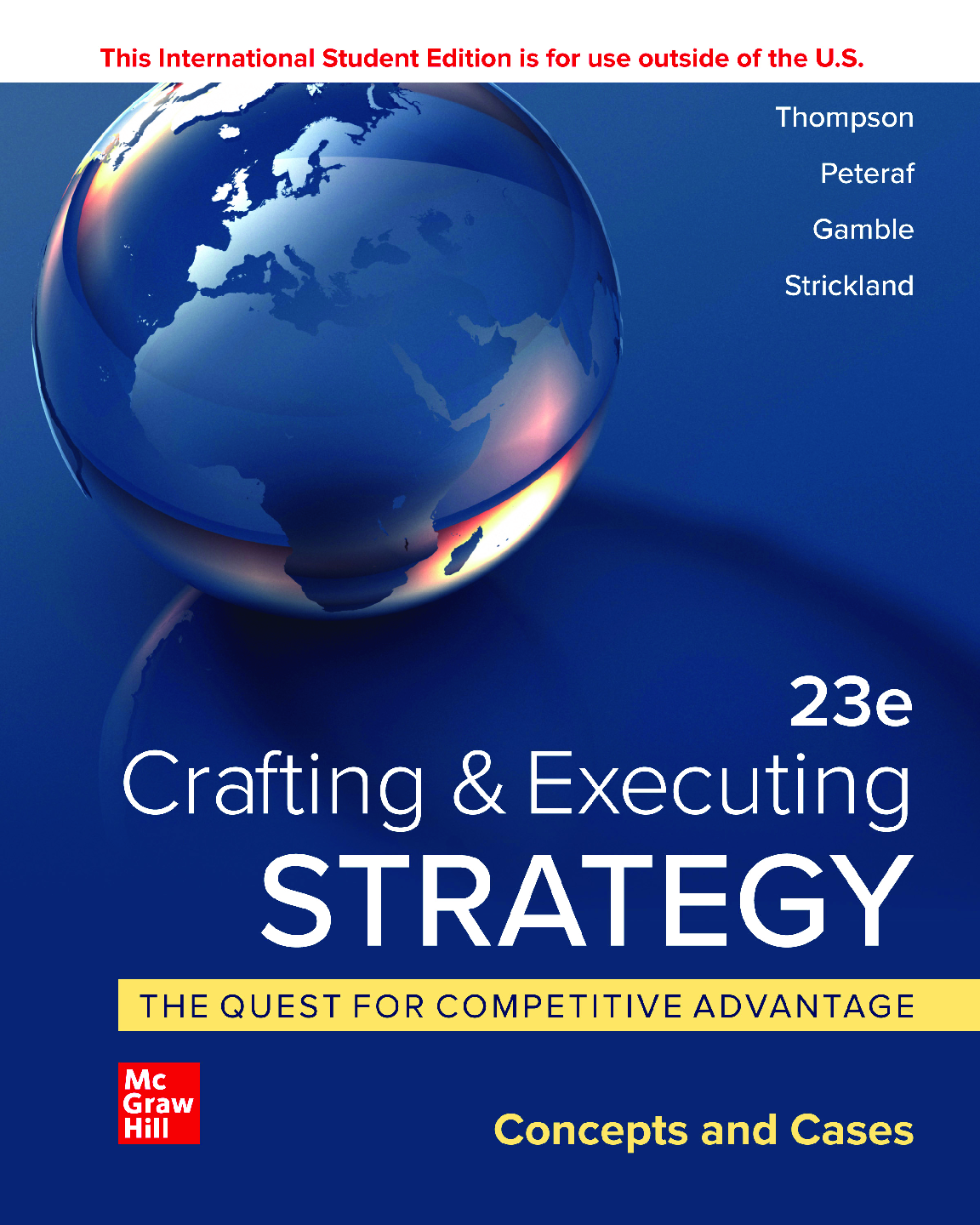 Preview image for (PDF)eBook (ISE)Crafting & Executing Strategy, The Quest for Competitive Advantage,Arthur A. Thompson, Margaret Peteraf, John E. Gamble, A. J. Strickland,23e