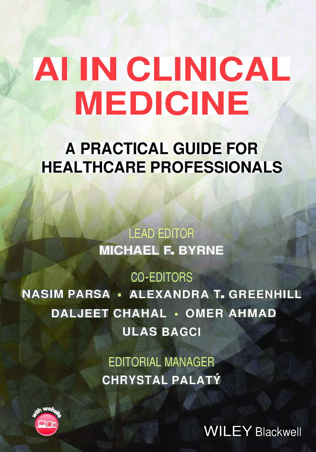 Preview image for [eBook-PDF] AI in Clinical Medicine: A Practical Guide for Healthcare Professionals by Michael F. Byrne ISBN13: 9781119790648