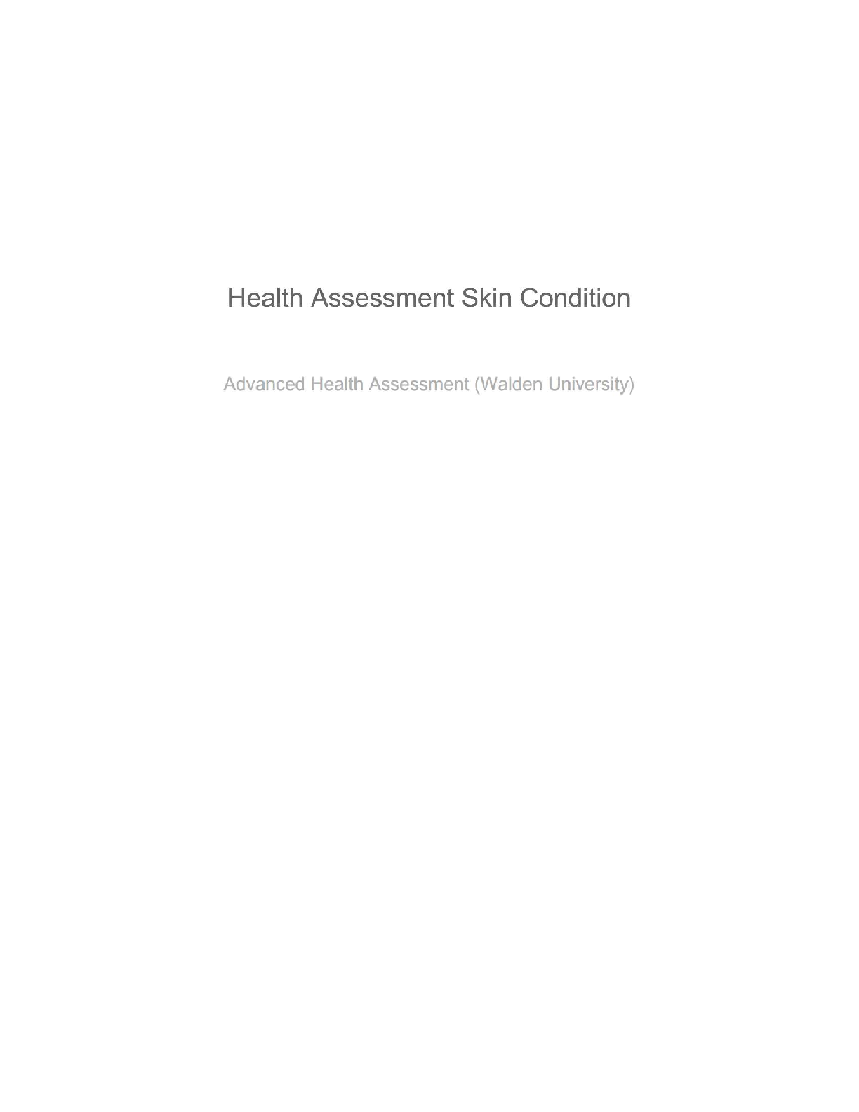 Preview image for NURS 6512 – Health Assessment: Skin Condition (2025) Walden University | Advanced Health Assessment, Dermatologic Evaluation & Clinical Reasoning Grade A
