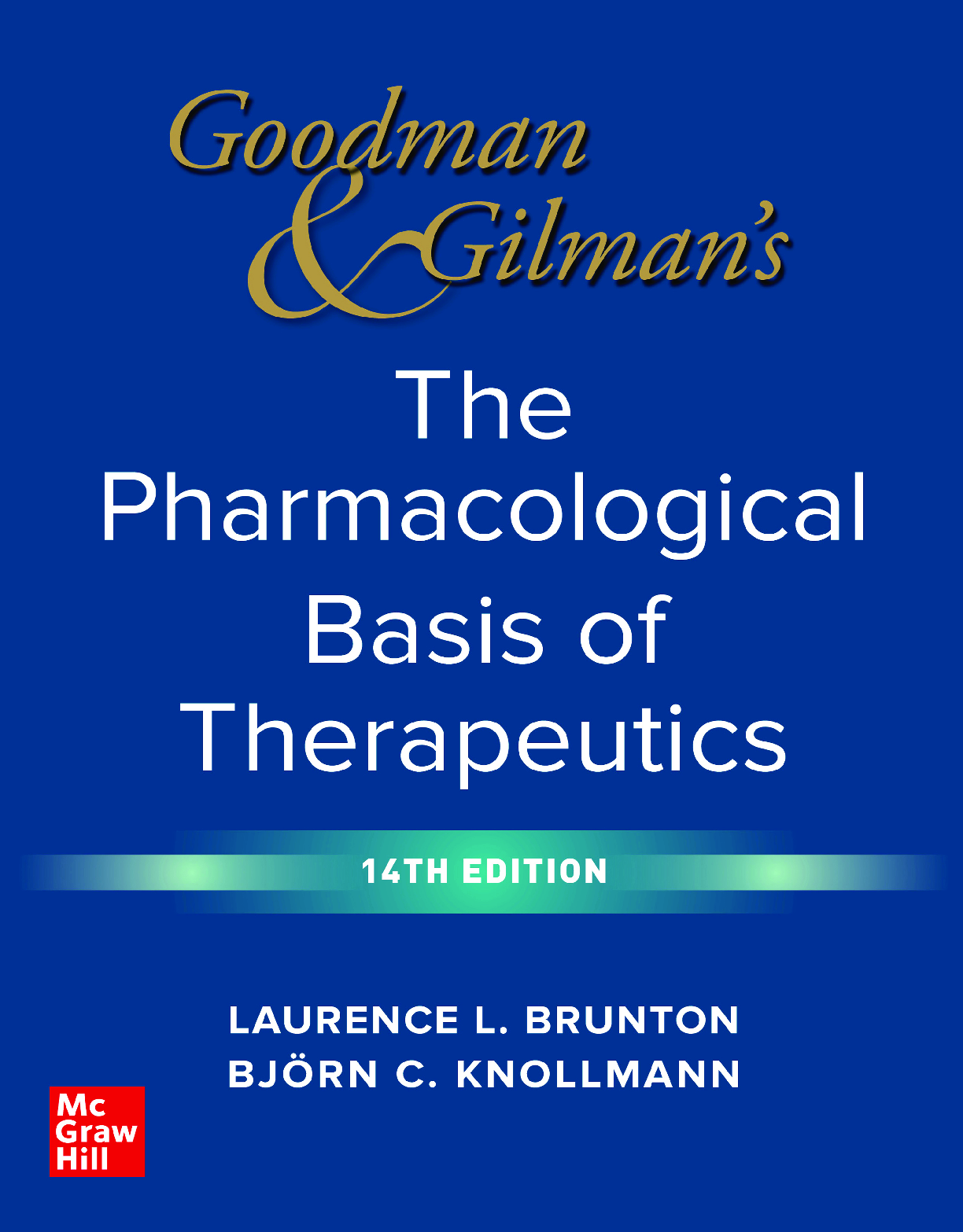 Preview image for [eBook-PDF] Goodman & Gilman’s The Pharmacological Basis of Therapeutics, 14th Edition by Laurence L. Brunton & Bjorn C. Knollmann ISBN13: 9781264258079