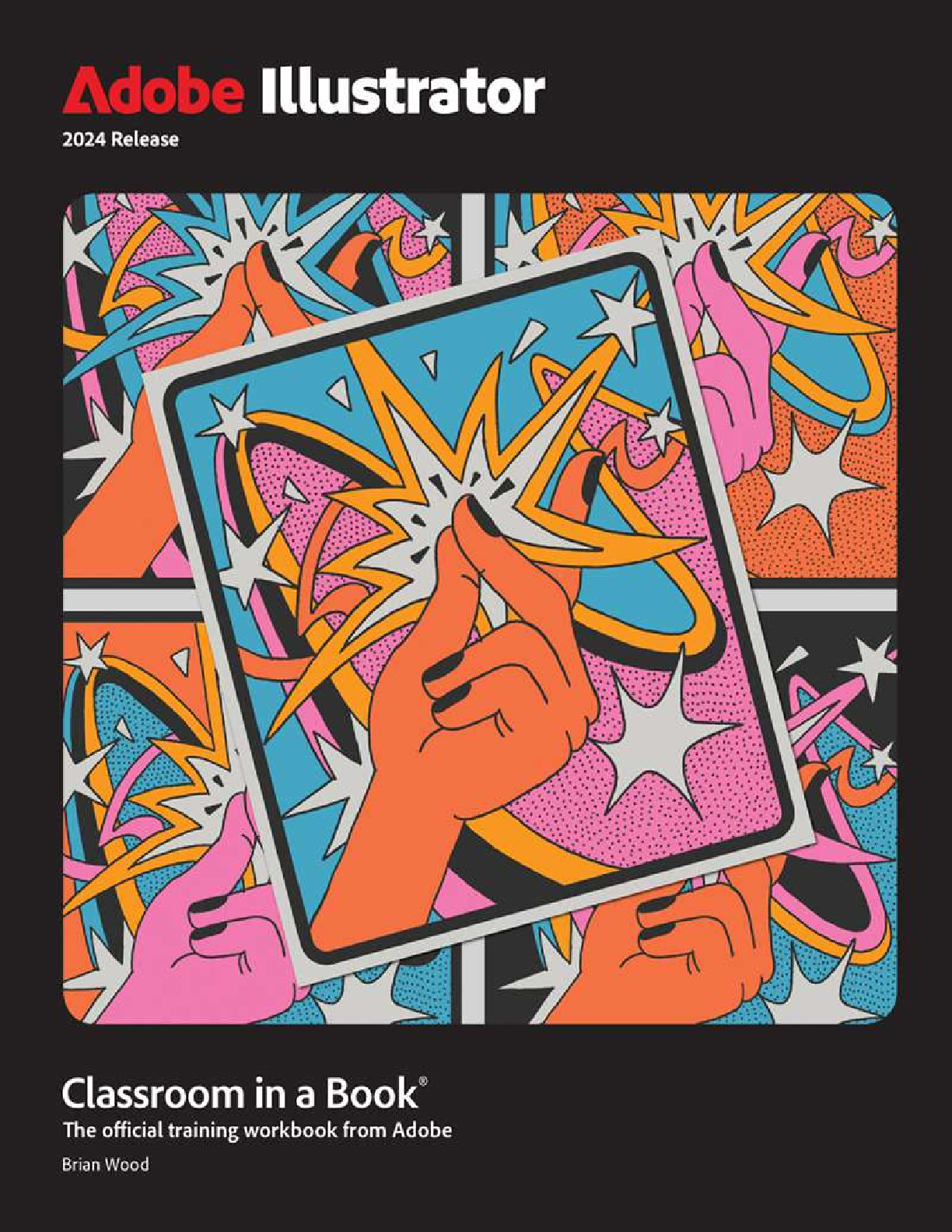 Preview of Adobe Illustrator Classroom in a Book 2024 Release By Brian Wood