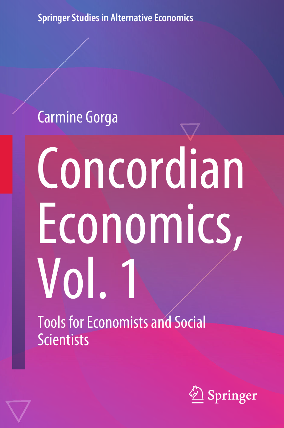 Preview image for (PDF)eBook Concordian Economics, Vol. 1, Tools for Economists and Social Scientists, Carmine Gorga,1e