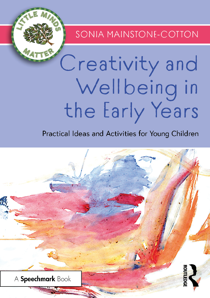 Preview image for (PDF)eBook Creativity and Wellbeing in the Early Years Practical Ideas and Activities for Young Children,Sonia Mainstone-Cotton,1e