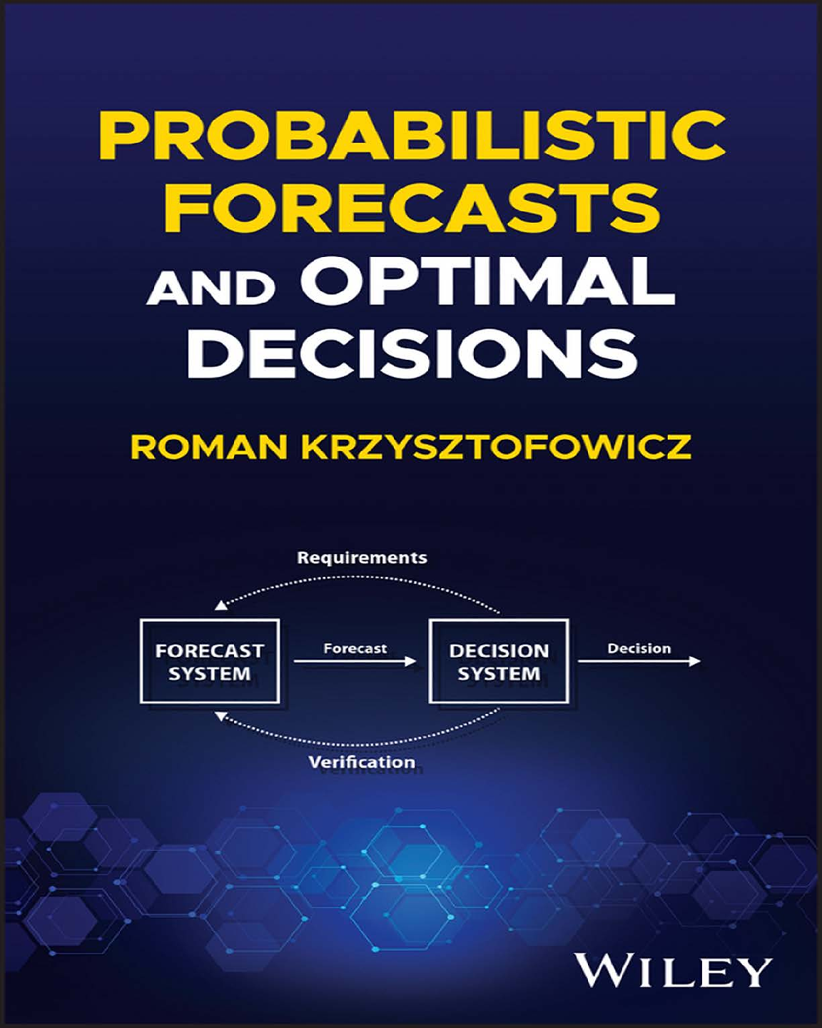 Preview of eBook PDF Probabilistic Forecasts and Optimal Decisions 1st Edition Roman Krzysztofowicz