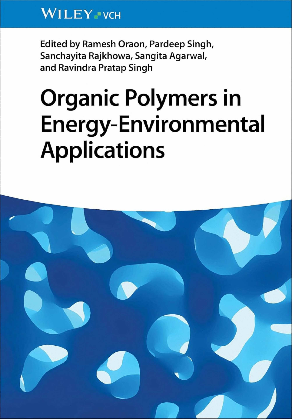Preview of eBook PDF Organic Polymers in Energy-Environmental Applications 1st Edition by Ramesh Oraon, Pardeep Singh, Sanchayita Rajkhowa,Sangita Agarwal,  Ravindra Pratap Singh