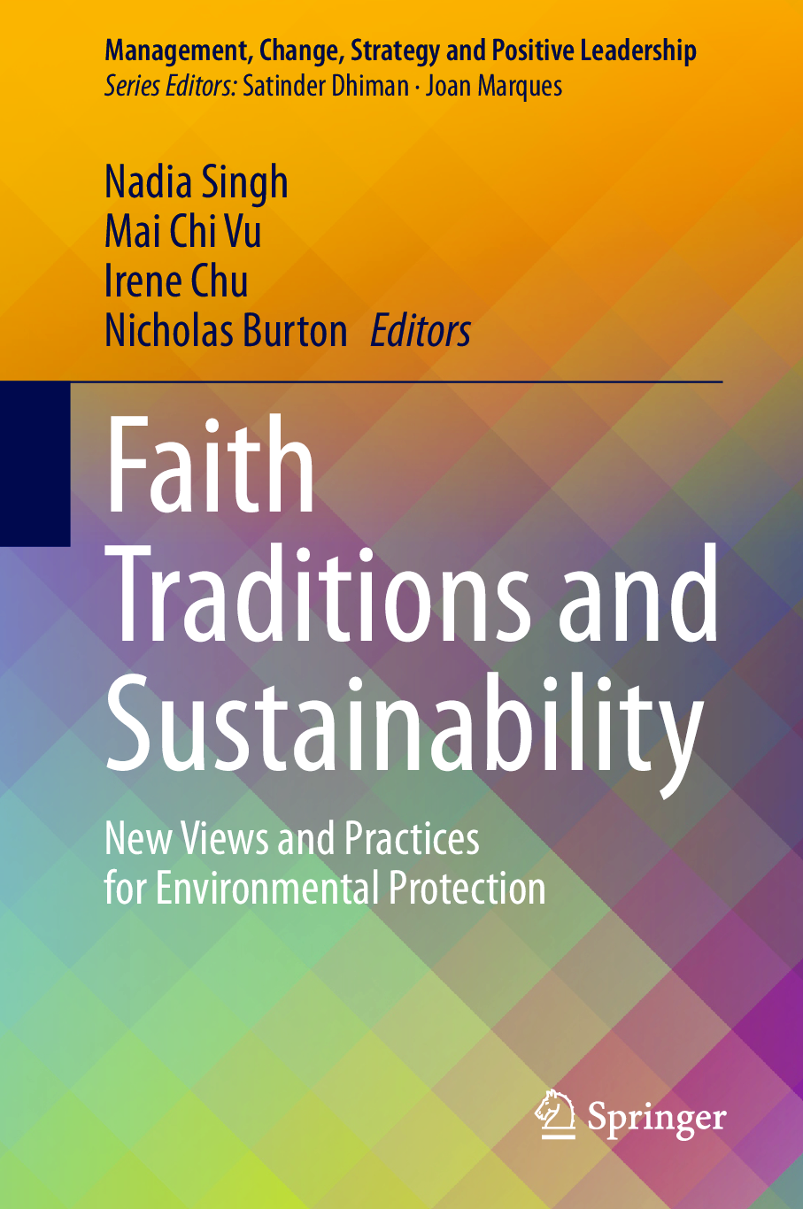 Preview image for (PDF)eBook Faith Traditions and Sustainability New Views and Practices for Environmental ProtectionNadia Singh,Mai Chi Vu,Irene Chu,Nicholas Burton,1e