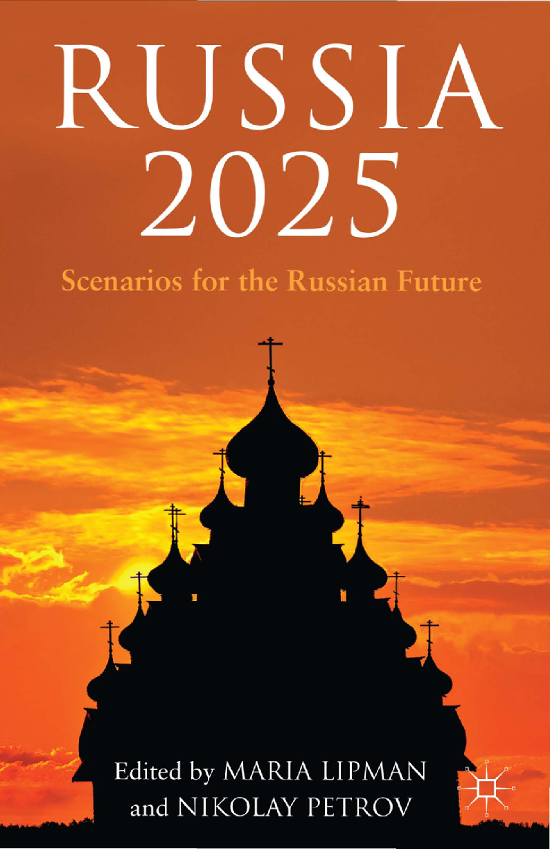 Recommended document preview for eBook PDF Russia 2025 Scenarios for the Russian Future 1st Edition Maria Lipman Nikolay Petrov
