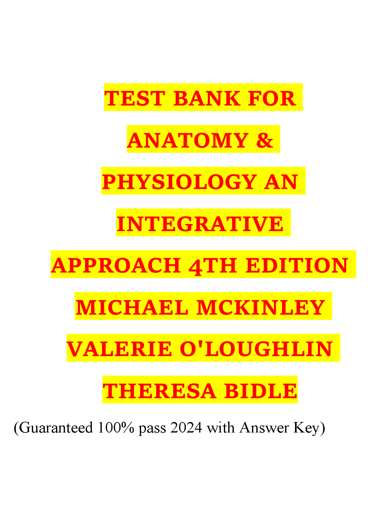 Preview of TEST BANK FOR  ANATOMY&amp;  PHYSIOLOGY AN  INTEGRATIVE  APPROACH 4TH EDITION  MICHAEL MCKINLEY  VALERIE O'LOUGHLIN  THERESA BIDLE
