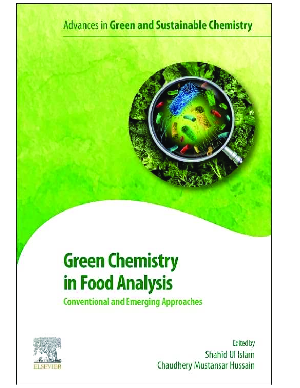 [eBook] [PDF[ Green Chemistry in Food Analysis Conventional and Emerging Approaches 1st Edition By  Shahid Ul Islam, Chaudhery Mustansar Hussain
