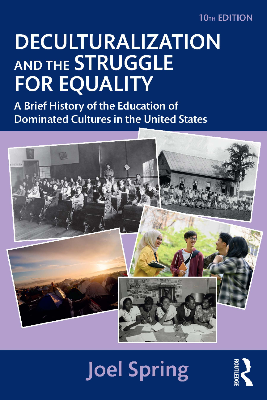 eBook [PDF] Deculturalization and the Struggle for Equality 10th Edition By Joel Spring