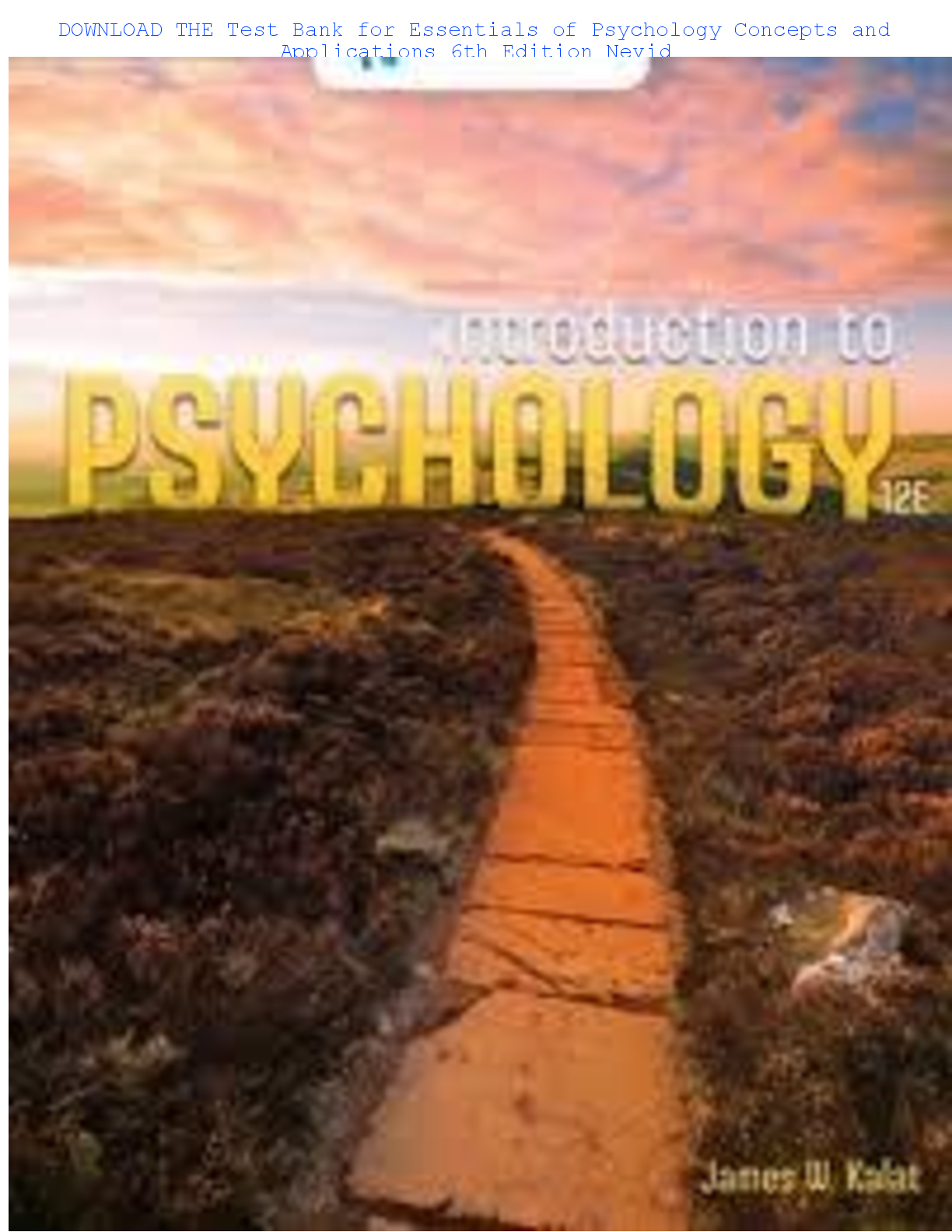 Preview image for THE Test Bank for Essentials of Psychology Concepts and  Applications 6th Edition Nevid