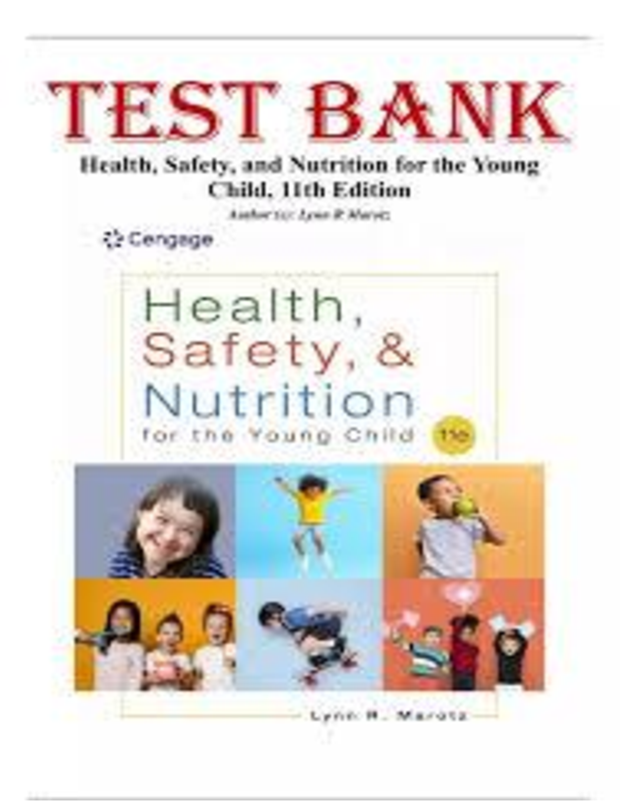 Preview image for TEST BANK FOR Health, Safety, and Nutrition for the Young  Child, 11th Edition by Lyon R. Marotz