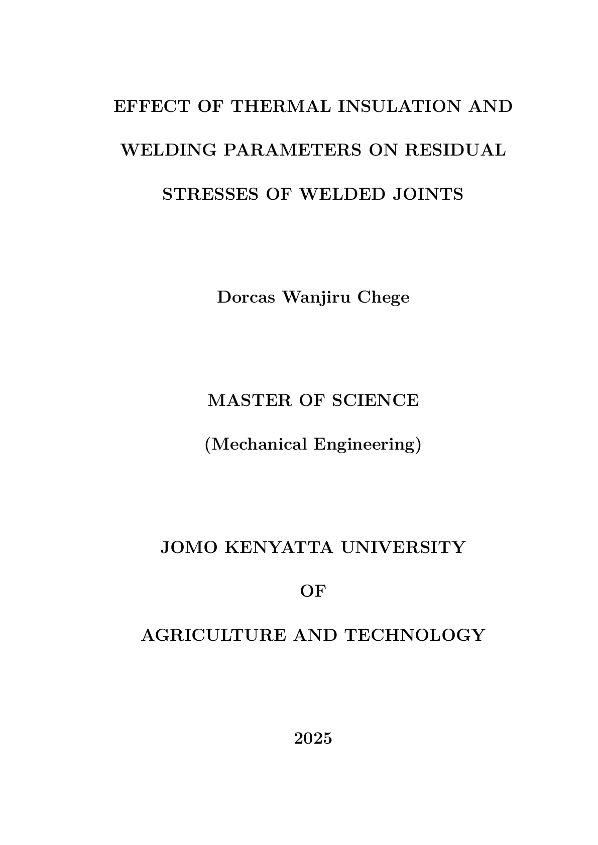 Preview image for EFFECT OF THERMAL INSULATION AND WELDING PARAMETERS ON RESIDUAL STRESSES OF WELDED JOINTS
