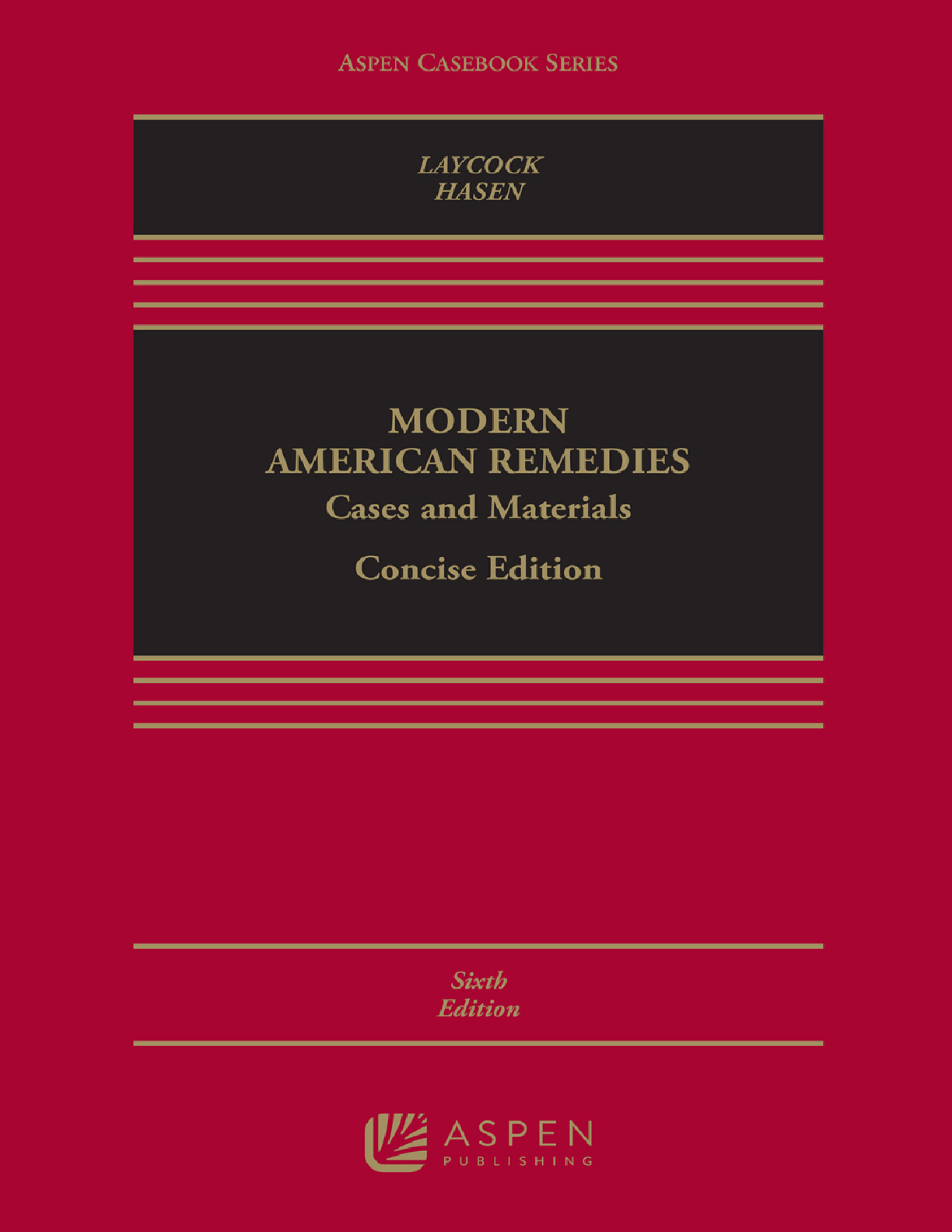 Preview image for eBook [EPUB] [PDF] Modern American Remedies Cases and Materials Concise 6th Edition By Douglas Laycock, Richard Hasen