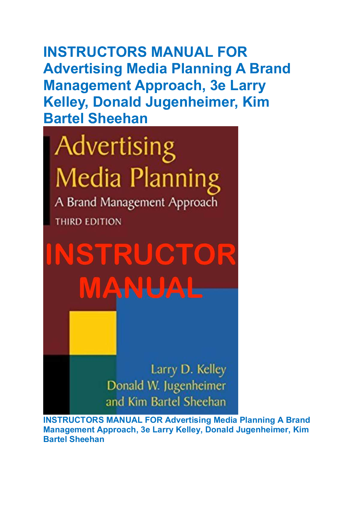 Preview image for Advertising Media Planning A Brand Management Approach, 3e Larry Kelley, Donald Jugenheimer, Kim Bartel Sheehan INSTRUCTOS SOLUTION MANUAL