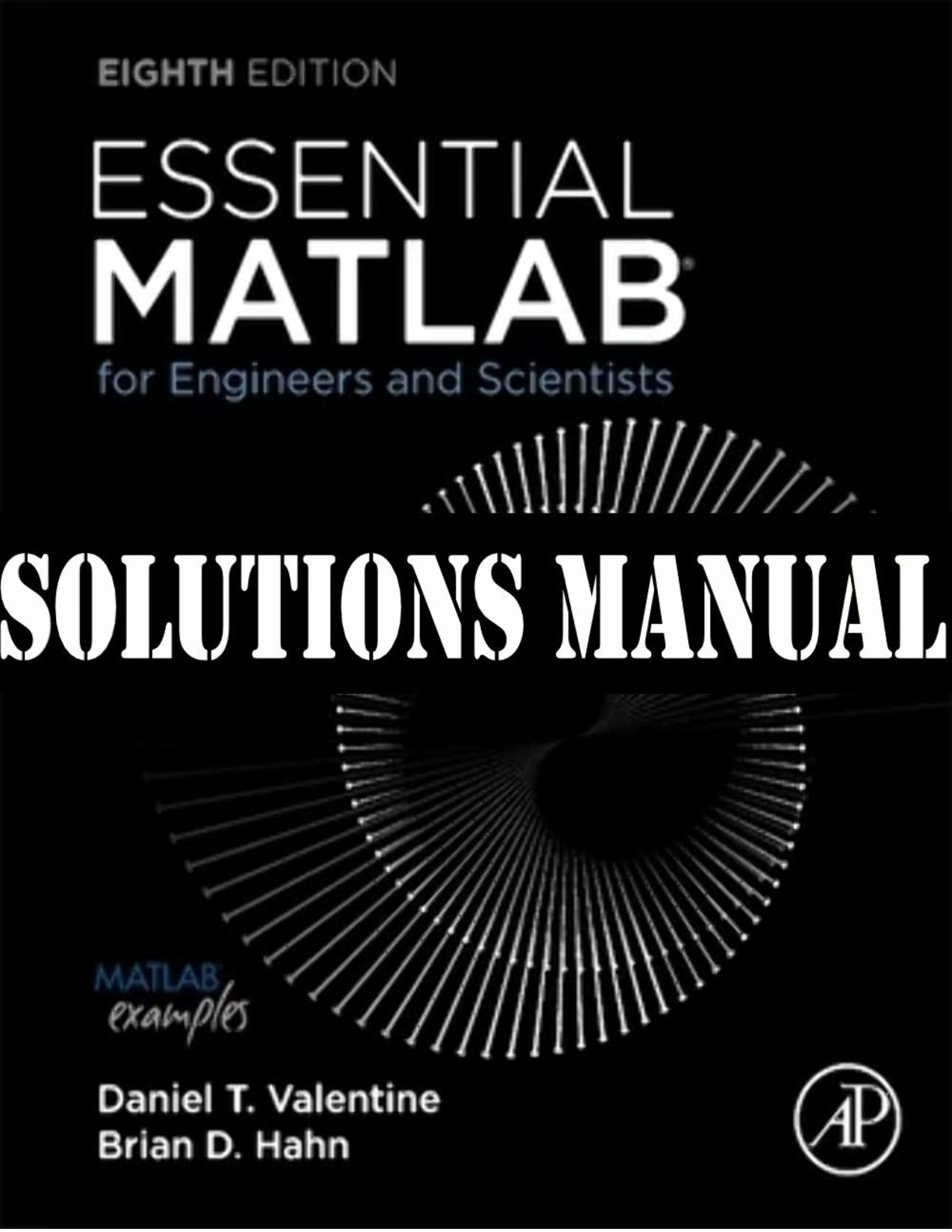 Preview image for Essential MATLAB for Engineers and Scientists 8th Edition by Daniel T. Valentine, Brian H. Hahn INSTRUCTOR SOLUTIONS MANUAL