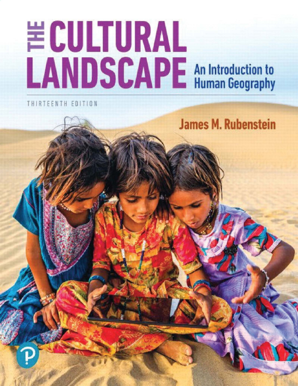 Preview of eBook PDF The Cultural Landscape An Introduction to Human Geography 13th Edition By James Rubenstein