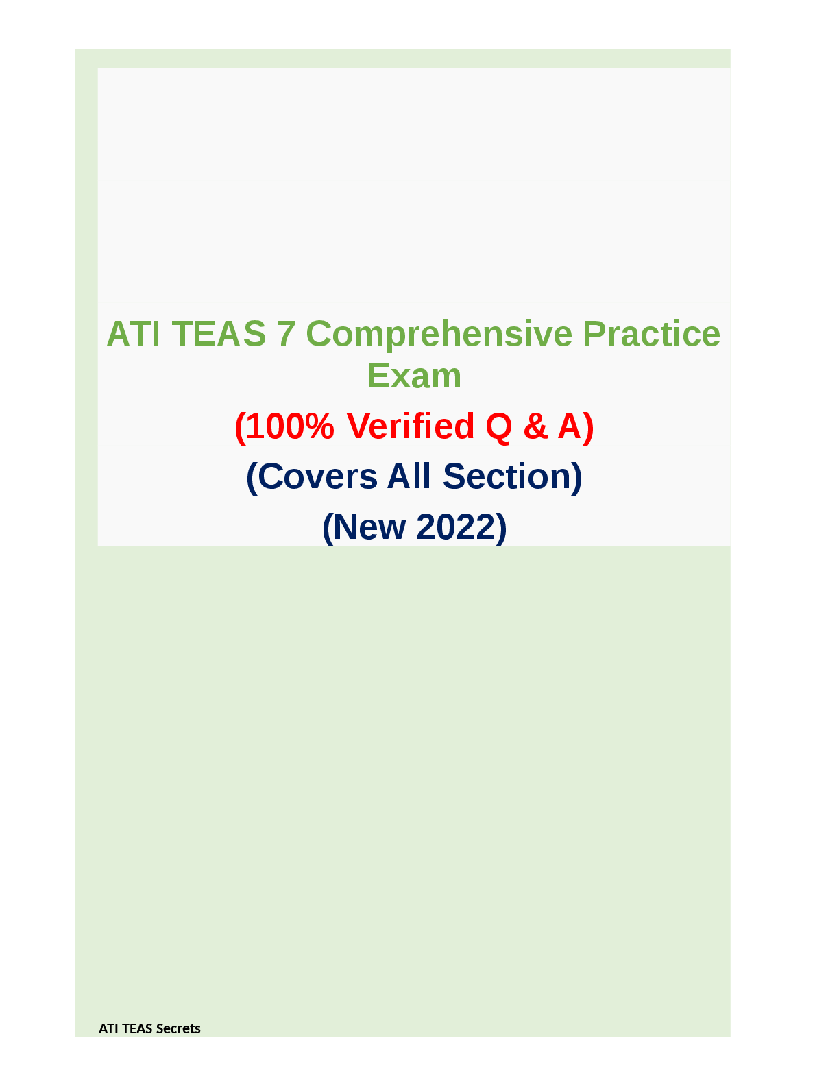 Recommended document preview for ATI TEAS 7 Comprehensive Practice Exam (100% Verified Q & A) (Covers All Section) (New 2022)