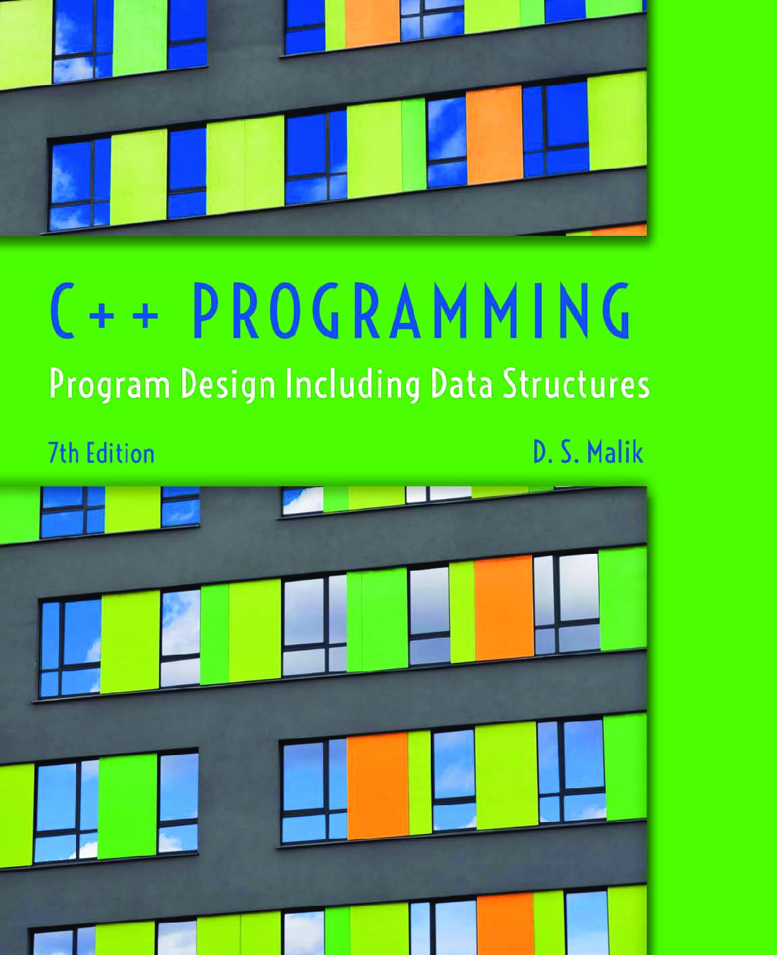 Recommended document preview for eBook [PDF] C++ Programming PROGRAM DESIGN INCLUDING DATA STRUCTURES 7th Edition By D. Malik - Malik, D