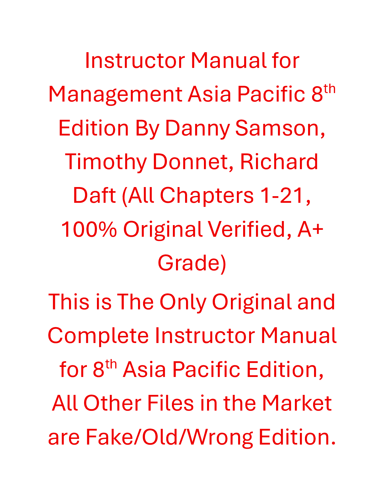 Recommended document preview for Instructor Manual Management 8th Asia Pacific Edition By Danny Samson, Timothy Donnet, Richard Daft