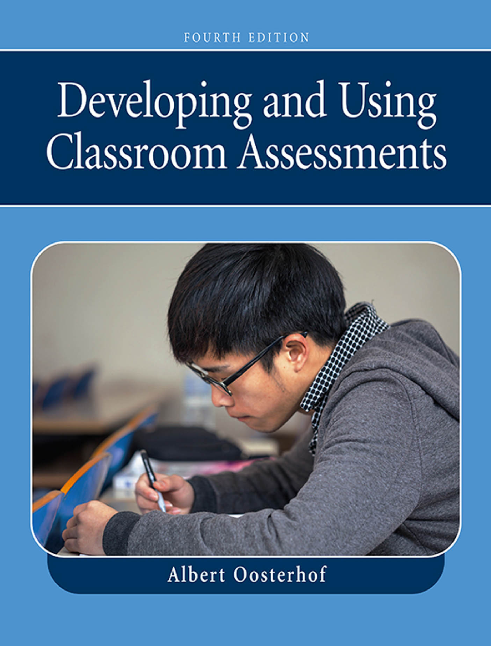 Preview of eBook PDF Developing and Using Classroom Assessments 4th Edition By Albert Oosterhof